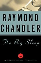 The Best Whodunnits - The Big Sleep by Raymond Chandler