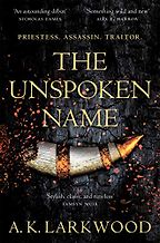 The Best Queer Science Fiction and Fantasy - The Unspoken Name by A.K. Larkwood