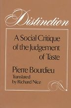 The best books on Economic Sociology - Distinction by Pierre Bourdieu