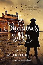 The Best Mystery Books of 2022 - The Shadows of Men by Abir Mukherjee The Best Mystery Books of 2022 - The Shadows of Men by Abir Mukherjee