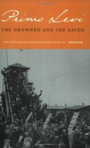 The best books on Moral Philosophy - The Drowned and the Saved by Primo Levi
