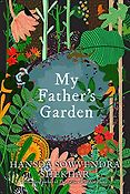 The Best Indian Novels of 2019 - My Father's Garden by Hansda Sowvendra Shekhar