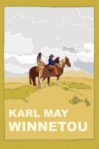 The best books on Philosophy in a Divided World - Winnetou by Karl May