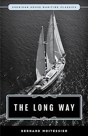 The Long Way by Bernard Moitessier, translated by William Rodarmor The Long Way by Bernard Moitessier, translated by William Rodarmor