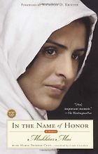 The best books on Honour - In the Name of Honor by Mukhtar Mai
