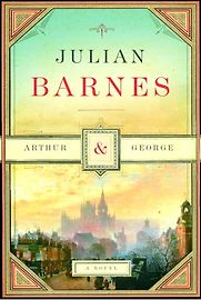 Arthur & George by Julian Barnes Arthur & George by Julian Barnes
