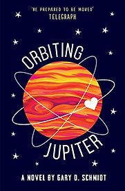 Orbiting Jupiter by Gary D. Schmidt Orbiting Jupiter by Gary D. Schmidt