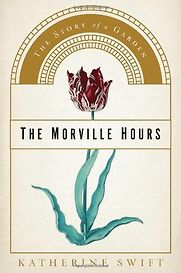 The Morville Hours by Katherine Swift The Morville Hours by Katherine Swift