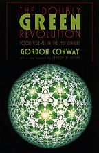 The best books on Breakthroughs in Development - The Doubly Green Revolution by Gordon Conway The best books on Breakthroughs in Development - The Doubly Green Revolution by Gordon Conway