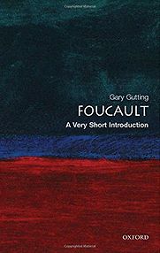 Foucault: A Very Short Introduction by Gary Gutting Foucault: A Very Short Introduction by Gary Gutting