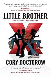 Little Brother by Cory Doctorow Little Brother by Cory Doctorow