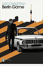 The Best Classic British Thrillers - Berlin Game by Len Deighton The Best Classic British Thrillers - Berlin Game by Len Deighton
