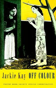 Off Colour by Jackie Kay Off Colour by Jackie Kay