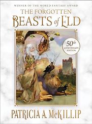 The Forgotten Beasts of Eld by Patricia Anne McKillip The Forgotten Beasts of Eld by Patricia Anne McKillip