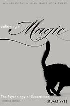 The best books on Paranormal Beliefs - Believing in Magic: The Psychology of Superstition by Stuart Vyse