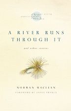 The best books on Brothers - A River Runs Through It by Norman Maclean The best books on Brothers - A River Runs Through It by Norman Maclean