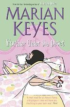 Further Under the Duvet by Marian Keyes Further Under the Duvet by Marian Keyes