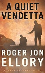 The best books on Human Dramas - A Quiet Vendetta by R J Ellory