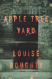 The Best Psychological Thrillers - Apple Tree Yard by Louise Doughty The Best Psychological Thrillers - Apple Tree Yard by Louise Doughty