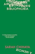 Pulitzer Prize-Winning Autobiographies and Memoirs - Bibliophobia: A Memoir by Sarah Chihaya Pulitzer Prize-Winning Autobiographies and Memoirs - Bibliophobia: A Memoir by Sarah Chihaya