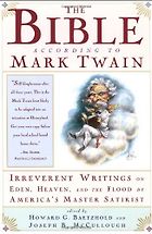 The best books on Adam and Eve - The Bible According to Mark Twain by Mark Twain