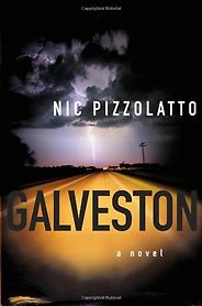 The best books on Texas - Galveston by Nic Pizzolatto The best books on Texas - Galveston by Nic Pizzolatto