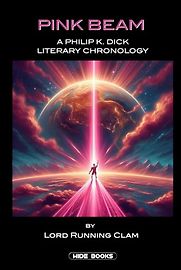 Pink Beam: A Philip K. Dick Companion by Philip K Dick Pink Beam: A Philip K. Dick Companion by Philip K Dick