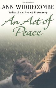 An Act of Peace by Ann Widdecombe