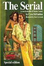 The best books on Wellness - The Serial: A Year in the Life of Marin County by Cyra McFadden The best books on Wellness - The Serial: A Year in the Life of Marin County by Cyra McFadden