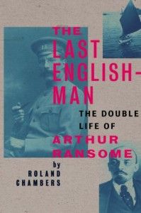 The best books on The Russian Revolution - The Last Englishman by Roland Chambers