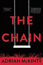 The Best Thrillers of 2020 - The Chain by Adrian McKinty The Best Thrillers of 2020 - The Chain by Adrian McKinty