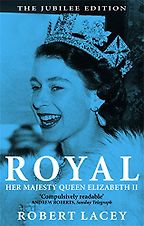 Royal by Robert Lacey Royal by Robert Lacey