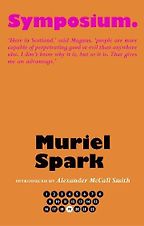 The Best Books by Muriel Spark - Symposium by Muriel Spark The Best Books by Muriel Spark - Symposium by Muriel Spark