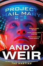The Best Sci-Fi Romance Novels - Project Hail Mary by Andy Weir & Ray Porter (narrator)