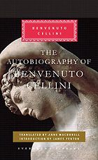 The Best Italian Renaissance Books - The Autobiography of Benvenuto Cellini by Benvenuto Cellini