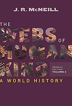 The Webs of Humankind: A World History by John R McNeill The Webs of Humankind: A World History by John R McNeill