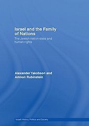 Israel and the Family of Nations by Alexander Yakobson and Amnon Rubinstein Israel and the Family of Nations by Alexander Yakobson and Amnon Rubinstein