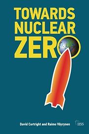 Towards Nuclear Zero by David Cortright