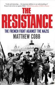 The best books on The History of Science - The Resistance by Matthew Cobb