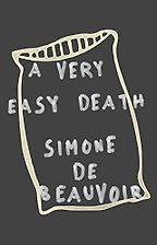 The Best Simone de Beauvoir Books - A Very Easy Death by Simone de Beauvoir