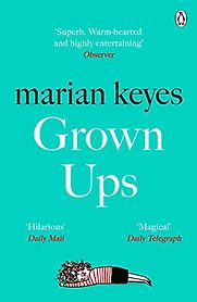 Grown Ups by Marian Keyes Grown Ups by Marian Keyes