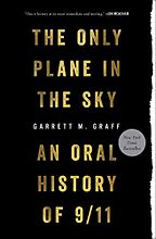 The 2020 Audie Awards: Best Multi-Voiced Performance - The Only Plane in the Sky: An Oral History of September 11, 2001 by Garrett Graff The 2020 Audie Awards: Best Multi-Voiced Performance - The Only Plane in the Sky: An Oral History of September 11, 2001 by Garrett Graff