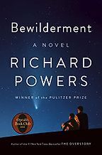 The best books on Being Average - Bewilderment: A Novel by Richard Powers