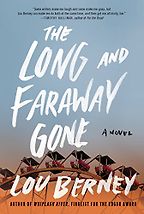 The Best Contemporary Mystery Books - The Long and Faraway Gone: A Novel by Lou Berney The Best Contemporary Mystery Books - The Long and Faraway Gone: A Novel by Lou Berney