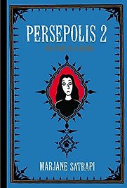 Persepolis 2 by Marjane Satrapi Persepolis 2 by Marjane Satrapi