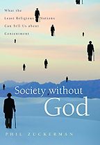 The best books on God - Society without God by Phil Zuckerman The best books on God - Society without God by Phil Zuckerman