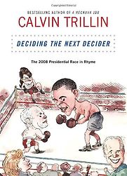 Deciding the Next Decider by Calvin Trillin Deciding the Next Decider by Calvin Trillin