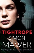 Tightrope by Simon Mawer Tightrope by Simon Mawer