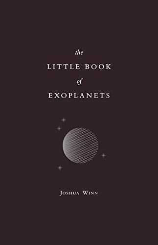 The Little Book of Exoplanets by Joshua Winn