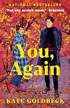 The Best Romance Books of 2023 - You, Again by Kate Goldbeck